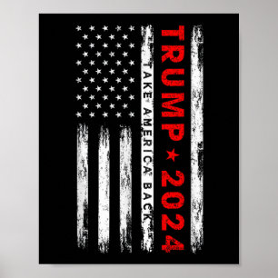 Donald Trump 2024 Take America Byck American Flag  Poster