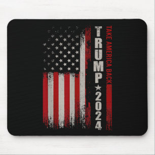 Donald Trump 2024 Take America Ck American Flag Pa Mouse Pad