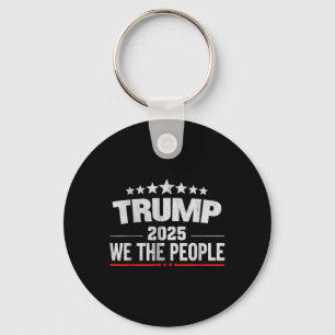 Donald Trump 2025 We The People 4th Of July Electi Key Ring