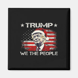 Donald Trump 2025 We The People 4th Of July Electi Magnet