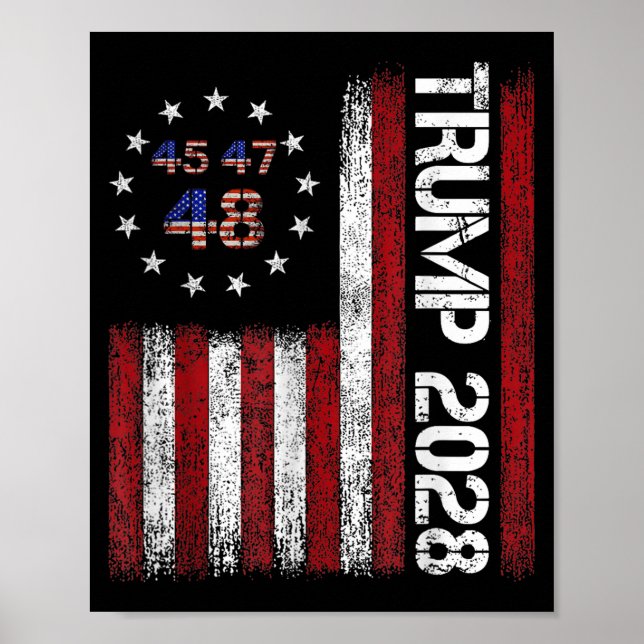 Donald Trump 2028 Trump 45 47 48th President Ameri Poster (Front)