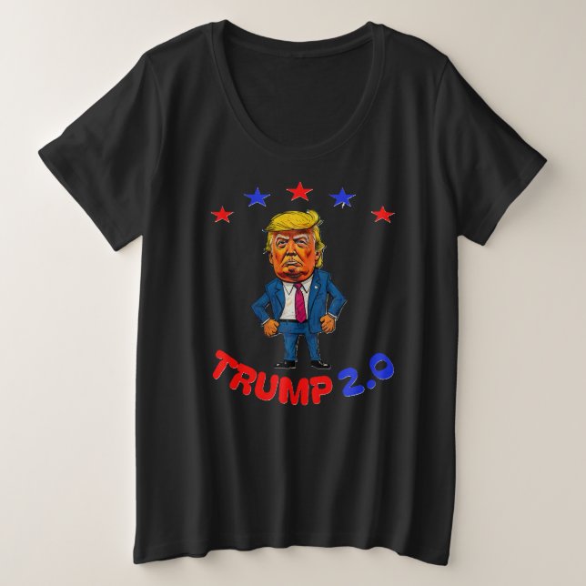 DONALD TRUMP 2.0  PLUS SIZE T-Shirt (Design Front)