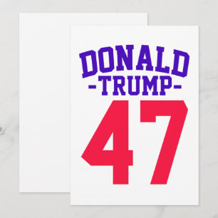 Donald Trump 47 Presidential Election 2024 Invitation