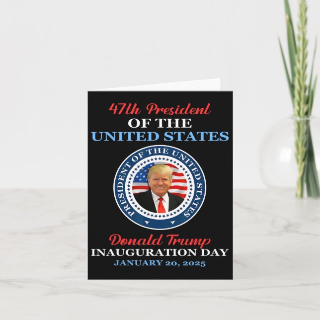 Donald Trump 47th President 2025 Inauguration Usa  Card (Front)