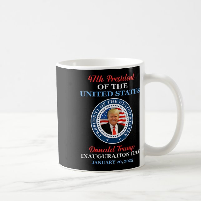 Donald Trump 47th President 2025 Inauguration Usa  Coffee Mug (Right)
