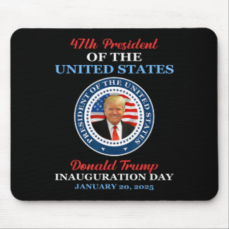 Donald Trump 47th President 2025 Inauguration Usa  Mouse Pad
