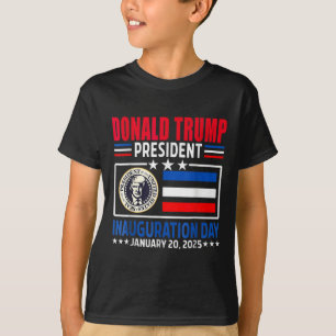 Donald Trump 47th President Inauguration Day Janua T-Shirt