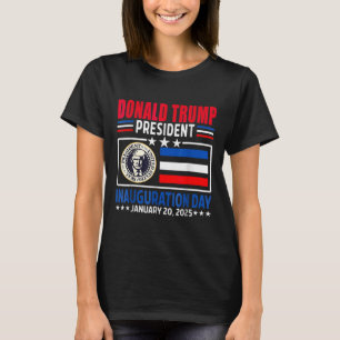Donald Trump 47th President Inauguration Day Janua T-Shirt