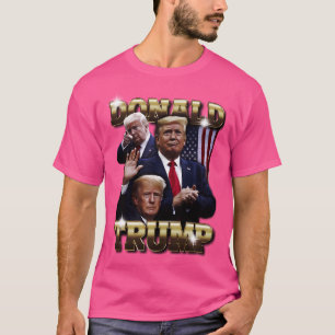 Donald Trump 90S Vintage Bootleg Design T-Shirt