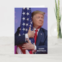 DONALD TRUMP AMERICAN FLAG BIRTHDAY CARD