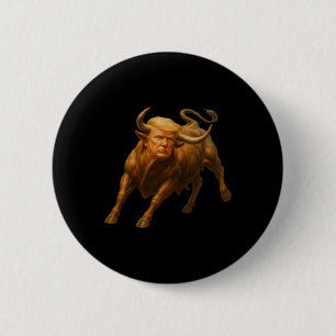 Donald Trump Bull Shirt - Wild With President Trum 6 Cm Round Badge