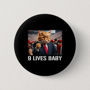 Donald Trump Cat Nine Lives Baby  6 Cm Round Badge