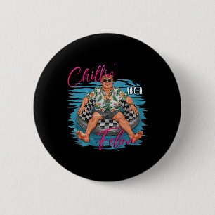 Donald Trump Chillin' Like A Felon Summer 2024 1 6 Cm Round Badge