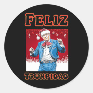Donald Trump Christmas Feliz Trumpidad  Classic Round Sticker