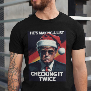 Donald Trump Christmas List Tee Political Holiday