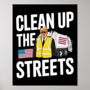 Donald Trump Cleanup Republican Trump Supporter 10 Poster