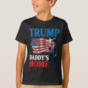 Donald Trump Daddy’s Home American Flag Patriotic  T-Shirt