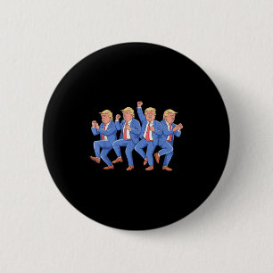 Donald Trump Dance 4th Of July Trump 2025  6 Cm Round Badge
