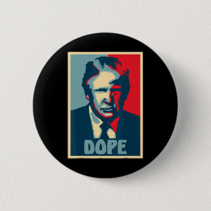 Donald Trump Drug Election Fun President Usa  6 Cm Round Badge