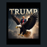 Donald Trump Eagle Usa President America  Poster<br><div class="desc">Donald Trump Eagle Usa President America</div>