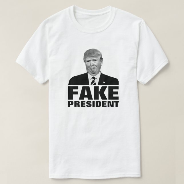 Donald Trump "FAKE PRESIDENT" For Light Colours T-Shirt (Design Front)