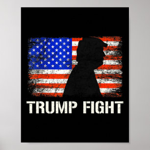 Donald Trump Fight Fighting Fighters Supporters Am Poster
