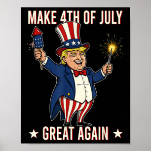 Donald Trump Fireworks Make 4th Of July Great Agai Poster