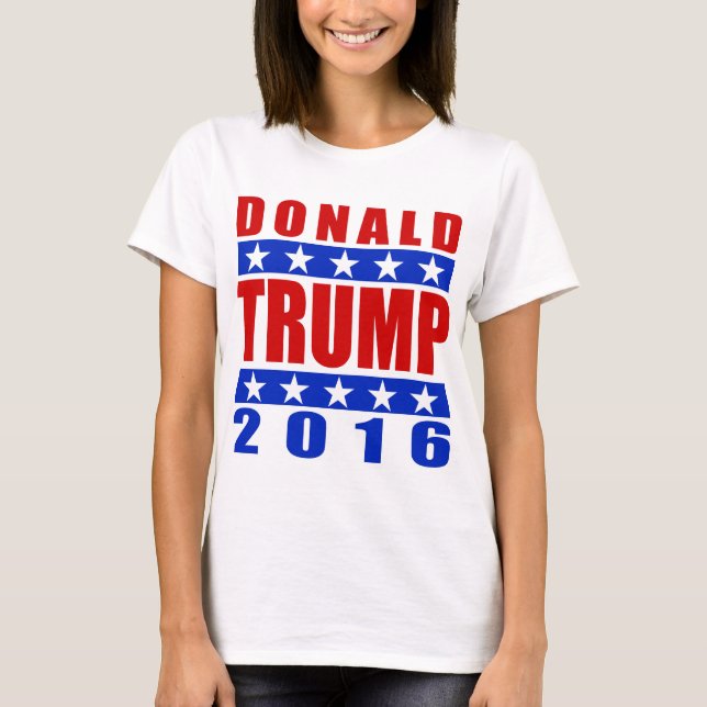 Donald Trump for President 2016 2 T-Shirt (Front)