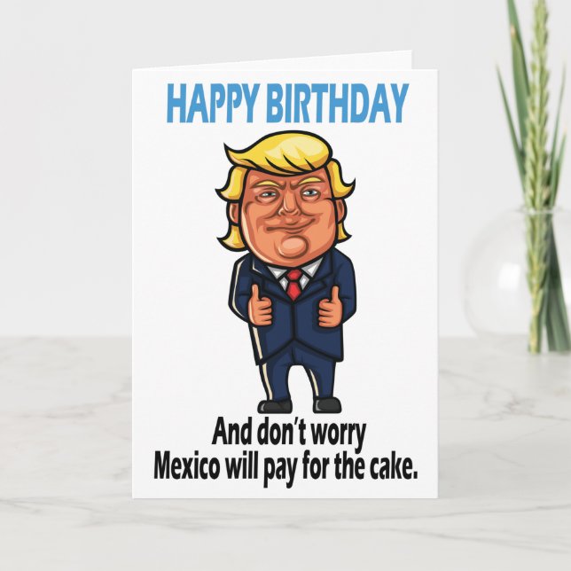 Donald Trump Funny Birthday Card (Front)