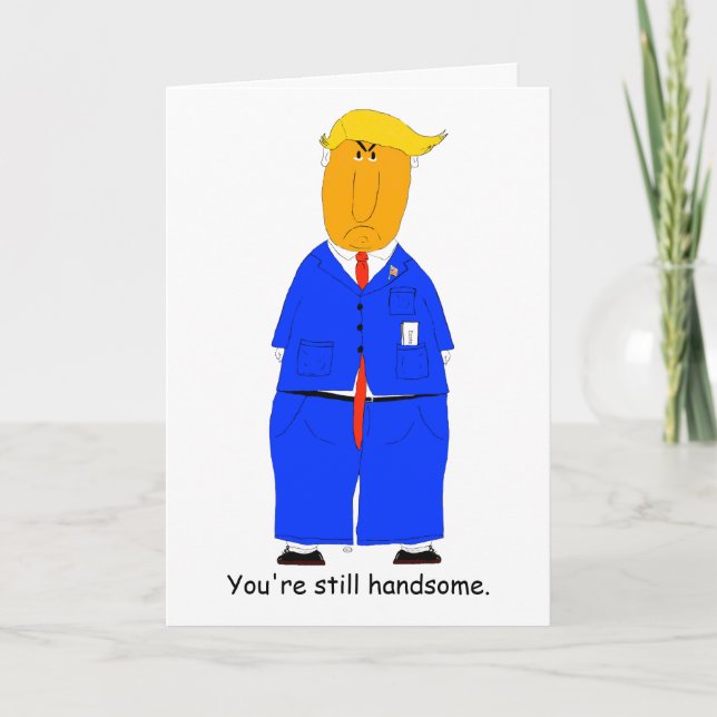 Donald Trump Funny Birthday Card for Senior Man (Front)