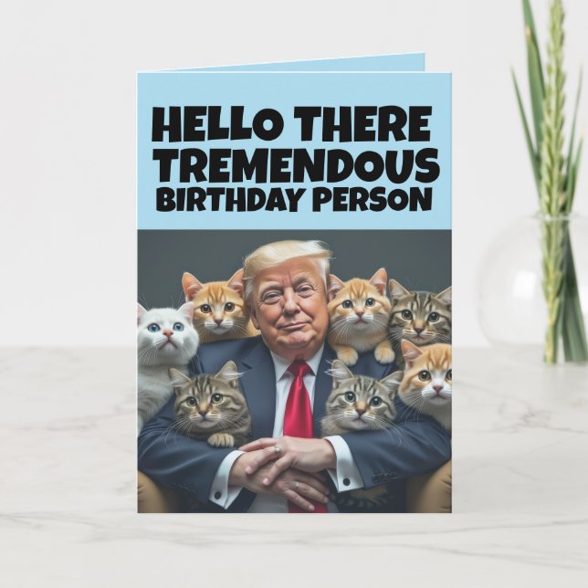 DONALD TRUMP FUNNY GREETING CAT CARD (Front)