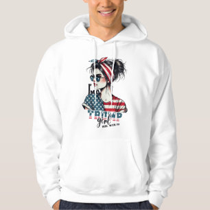 DONALD TRUMP girl of course you can deal with Hoodie