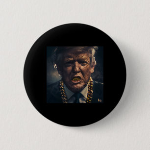 Donald Trump Gold Grillz 6 Cm Round Badge