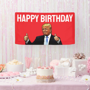 DONALD TRUMP HAPPY BIRTHDAY PARTY BANNER