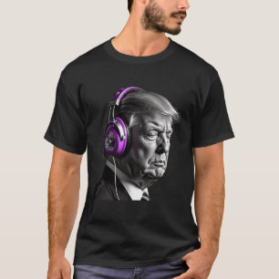 Donald Trump Headphones Funny President Dj Art T-Shirt