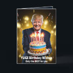 DONALD TRUMP HUMOROUS  BIRTHDAY CARD<br><div class="desc">Celebrate big with this bold and fun birthday card! Featuring a lively image of "The Donald" holding a cake overflowing with candles, this card brings a touch of humour and personality to any birthday celebration. With "YUGE Birthday Wishes" and a confident "Only the BEST for you!" message, it’s sure to...</div>