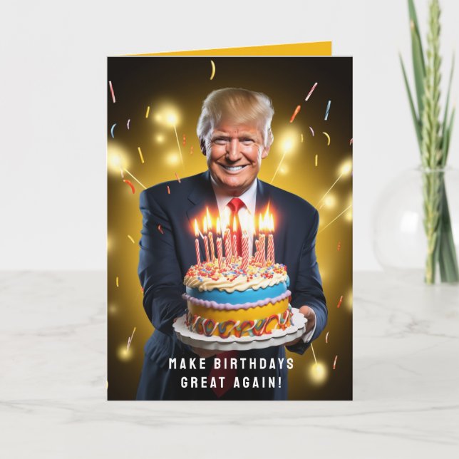 DONALD TRUMP HUMOROUS  BIRTHDAY CARD (Front)
