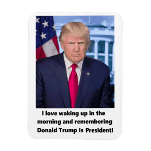 Donald Trump I Love Waking Up Magnet