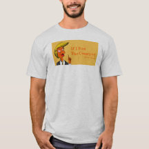 Donald Trump "If I ran the country" Tee