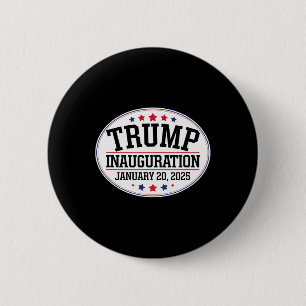 Donald Trump Inauguration Day 2025 1 6 Cm Round Badge