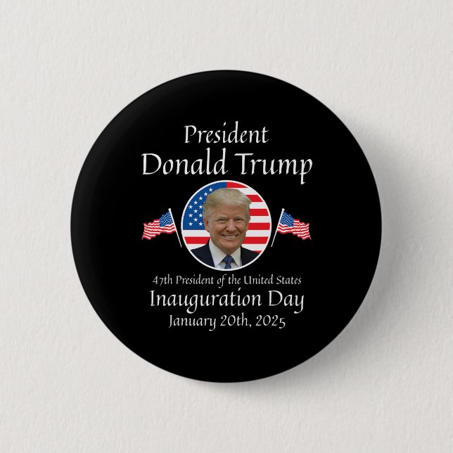 Donald Trump Inauguration Day 2025 47th Usa Presid 6 Cm Round Badge (Front)