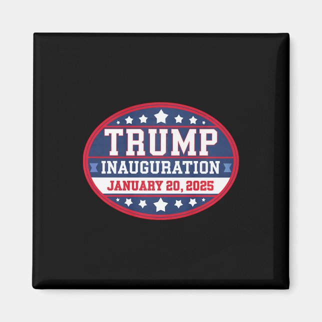 Donald Trump Inauguration Day 2025  Magnet (Front)