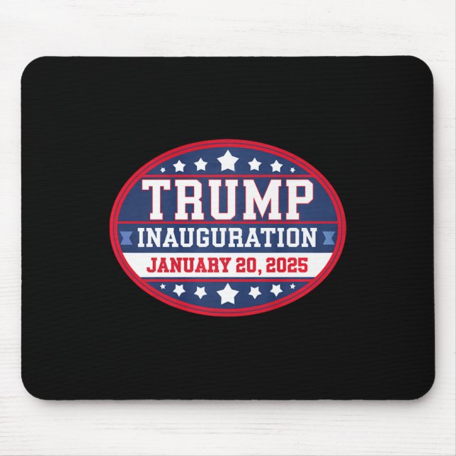 Donald Trump Inauguration Day 2025  Mouse Pad (Front)