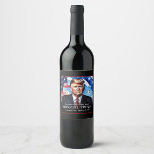 Donald Trump Inauguration Day Collectable Wine Wine Label