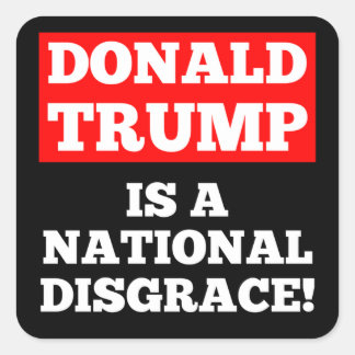 Donald Trump is a National Disgrace Black Sticker