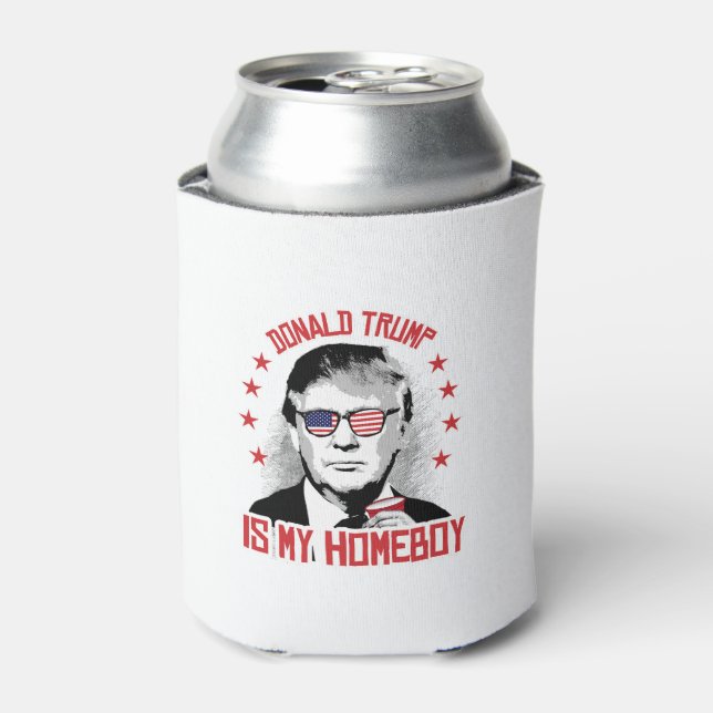 Donald Trump is my Homeboy Can Cooler (Can Front)