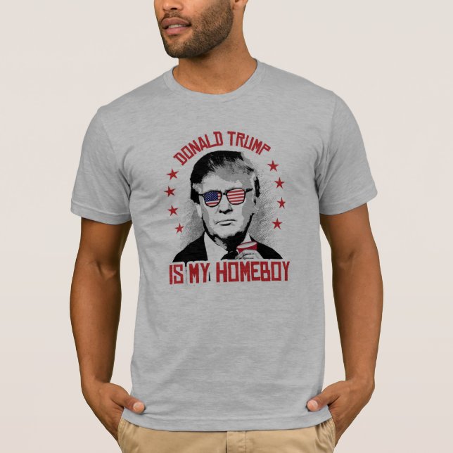Donald Trump is my Homeboy - .png T-Shirt (Front)