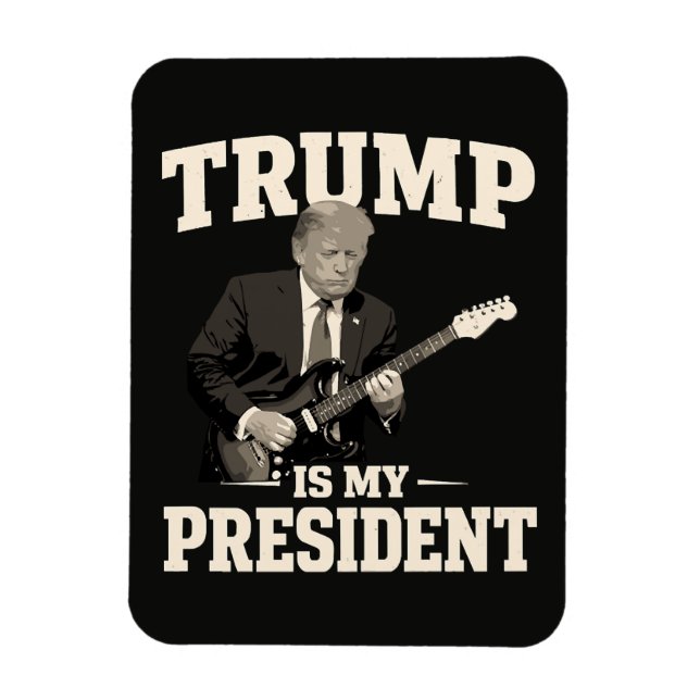 Donald Trump Is My President Magnet (Vertical)