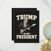 Donald Trump Is My President