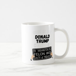 Donald Trump Jail Convict Outfit, Anti Trump For P Coffee Mug